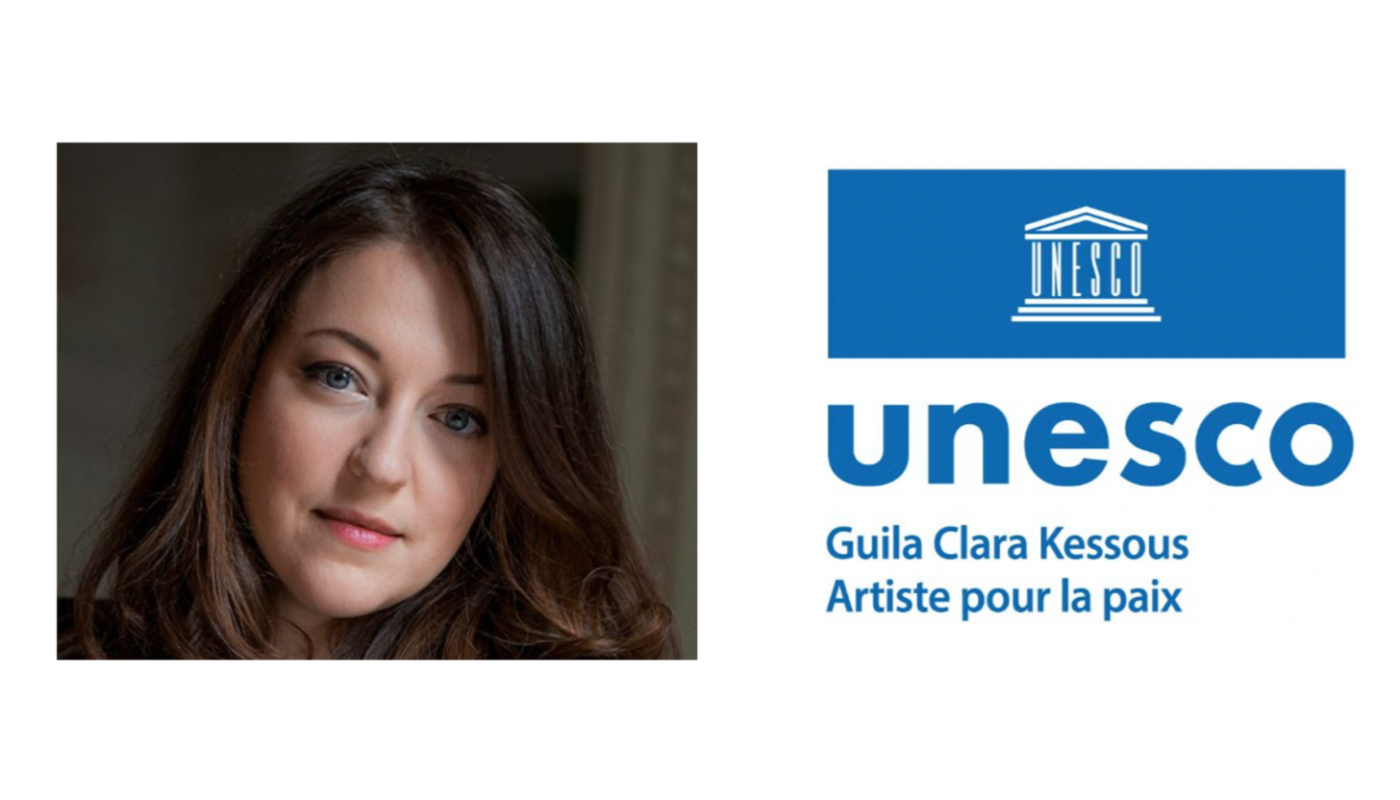 Edito de Guila Clara KESSOUS – Ambassadrice UNESCO